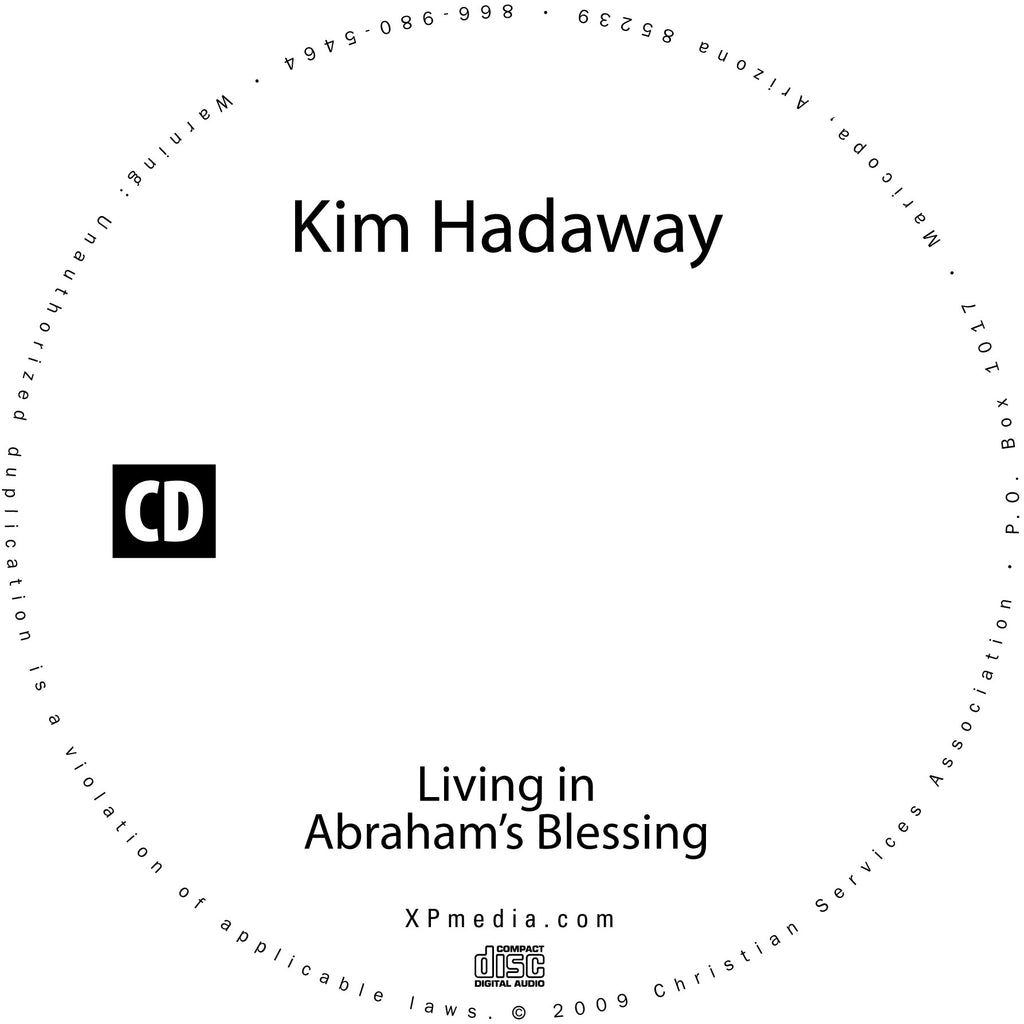 Living in Abraham's Blessing - Kim Hadaway - MP3 Teaching