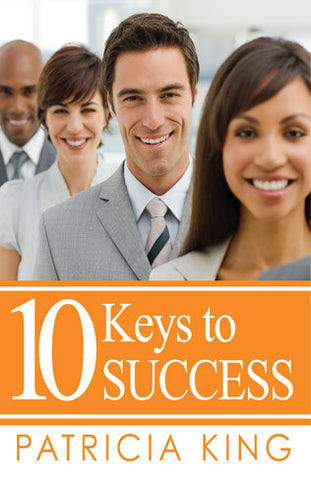10 Keys to Success - Patricia King - Ebook