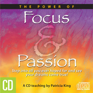 The Power of Focus and Passion - Patricia King - MP3 Teaching