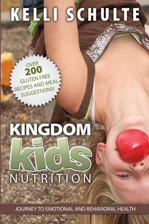 Kingdom Kids Nutrition - Kelli Schulte - Ebook