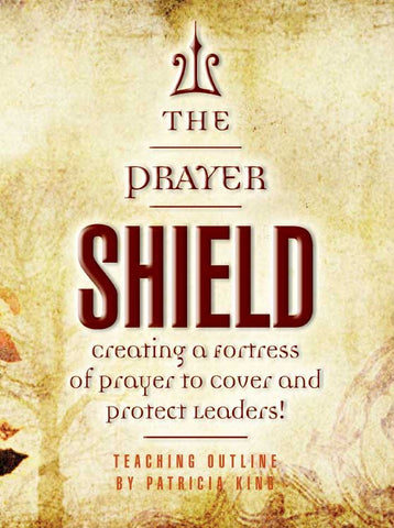 The Prayer Shield - Patricia King - MP3 Teaching