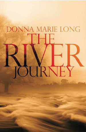 The River Journey - Donna Marie Long - Ebook