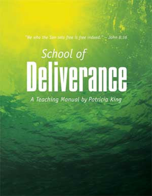 The School of Deliverance - Patricia King - PDF Manual