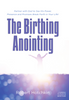 The Birthing Anointing - Robert Hotchkin - MP3 Teaching